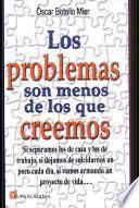 Los problemas son menos de lo que creemos / The problems are less than we think