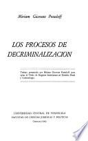 Los procesos de decriminalización