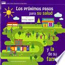 Los Proximos Pasos Para Su Salud Y La de Su Familia
