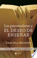 Los psicoanalistas y el deseo de enseñar