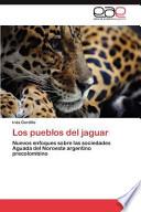 Los Pueblos Del Jaguar
