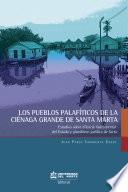 Los pueblos palafíticos de la Ciénaga grande de Santa Marta