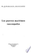 Los puertos marítimos vascongados