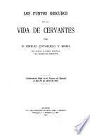 Los puntos obscuros en la vida de Cervantes