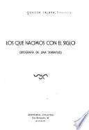 Los que nacimos con el siglo