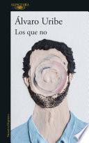 Los que no