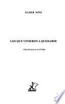 Los que vinieron a quedarse
