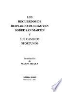 Los recuerdos de Bernardo de Irigoyen sobre San Martín y sus cambios oportunos