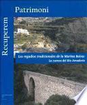 Los regadíos tradicionales de la Marina Baixa