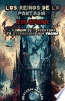 Los reinos de la fantasía: el mal que renace