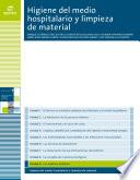 Los residuos sanitarios (Higiene del medio hospitalario y limpieza de material)
