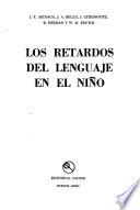 Los Retardos del lenguaje en el niño