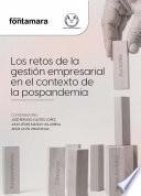 Los retos de la gestión empresarial en el contexto de la pospandemia
