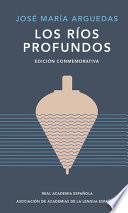 Los Ríos Profundos (Edición Conmemorativa de Rae Y Asale)