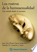 Los rostros de la homosexualidad
