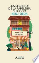 Los Secretos de la Papelería Shihodo / Letters from the Ginza Shihodo Stationery Shop