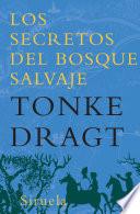 Los secretos del bosque salvaje