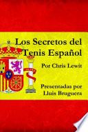 Los Secretos del Tenis Español