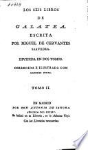 Los seis libros de Galatea. Corregida e illustrada