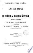 Los seis libros de la retórica eclesiástica, 1