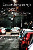 Los semáforos en rojo