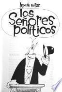 Los señores políticos