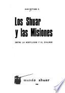 Los shuar y las misiones