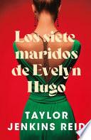 Los Siete Maridos de Evelyn Hugo - Ed. Coleccionista