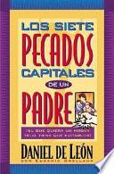 Los Siete Pecados Capitales de un Padre