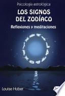 Los signos del zodíaco: reflexiones y meditaciones