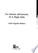 Los sistemas adivinatorios de la Regla Ocha