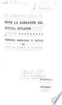 Los sitios de Zaragoza según la narración del oficial sitiador, baron Lejeune