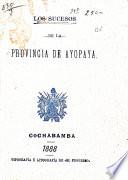 Los sucesos de la provincia de Ayopaya [by J.Q. Mendoza].