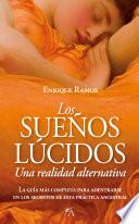 Los sueños lúcidos: una realidad alternativa
