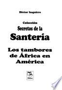 Los tambores de Africa en América