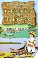 Los Tarascos para Ninos