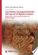 Los tintes y la popularización del lujo en el Egipto romano