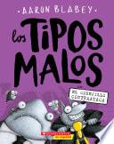 Los tipos malos en el conejillo contraataca (The Bad Guys in the Furball Strickes Back)