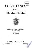 Los titanes del humorismo