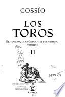 Los toros: El torero, la crónica y el periodismo taurino