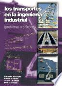 Los transportes en la ingeniería industrial