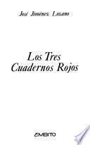 Los tres cuadernos rojos