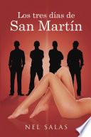 Los tres días de San Martín