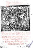 Los tres libros del muy esforcado cauallero Primaleon et Polendos, su hermano, hijos del Emperador palmerin de Oliua