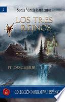 Los tres reinos. El descubrir