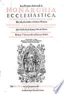 Los Treynta Libros De La Monarchia Ecclesiastica o, Historia Universal Del Mundo