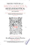 Los treynta libros de la monarchia ecclesiastica, o historia universal del mundo