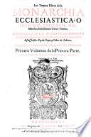 Los treynta libros de la monarchia ecclesiastica, o historia universal del mundo