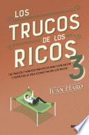 Los trucos de los ricos 3a parte