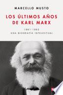 Los últimos años de Karl Marx
